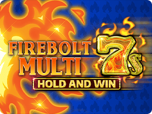 JouerFirebolt Multi 7s Hold and Win Firebolt Multi 7s Hold and Win